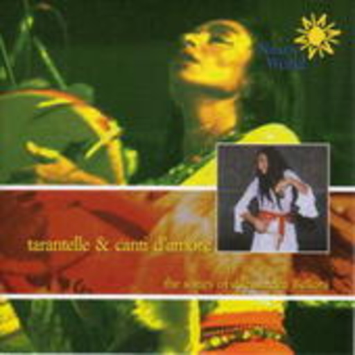 Alessandra Belloni – Tarantelle & Canti D'Amore
