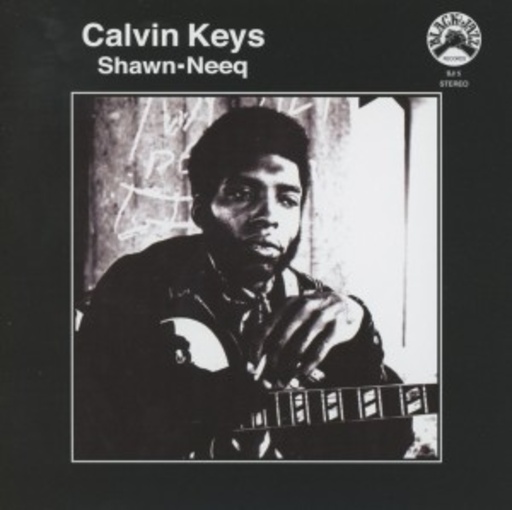 Calvin Keys – Shawn-Neeq