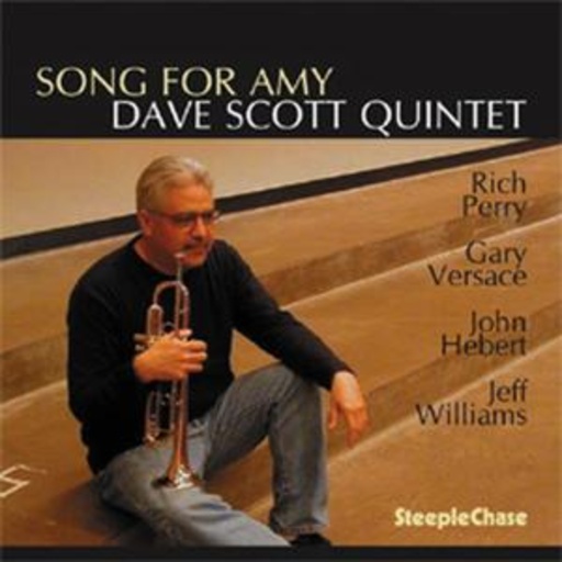 Dave Scott Quintet – Song For Amy