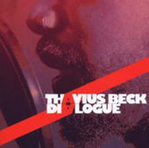 Thavius Beck – Dialogue