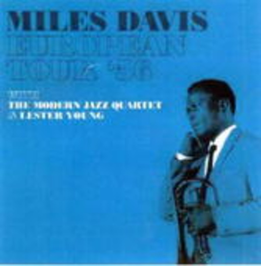Miles Davis – European Tour '56