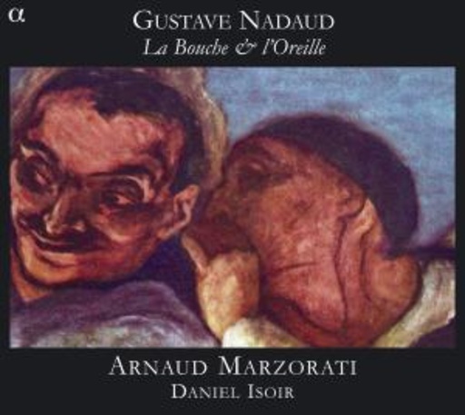 Arnaud Marzorati – La Bouche & L'Oreille