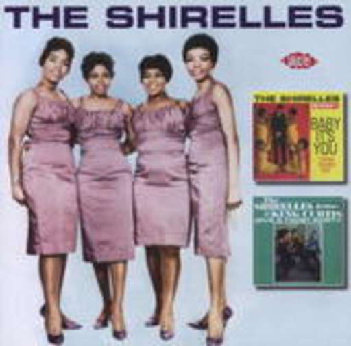 The Shirelles – Baby It's You/The Shirelles & King Curtis Give A Twist Party