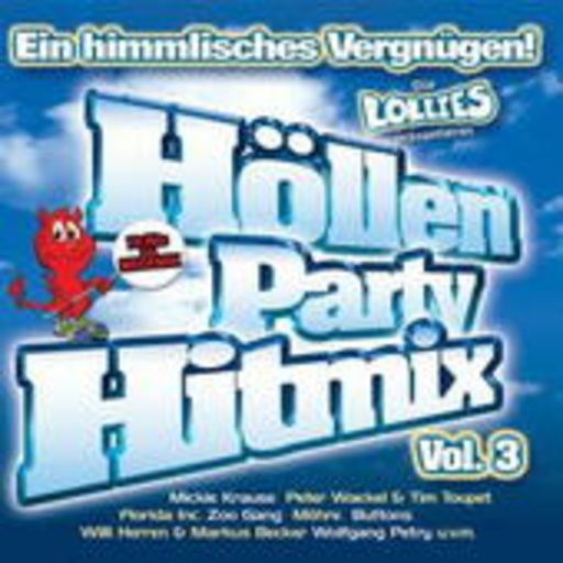 Höllen Party Hitmix Vol. 3 – Die Lollies präsentieren