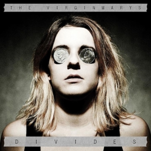 The Virginmarys – Divides