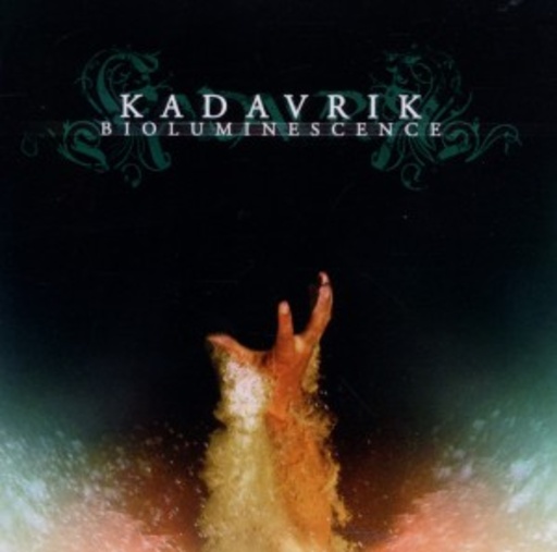 Kadavrik – Bioluminescence