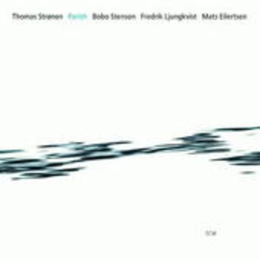 Thomas Stronen/Bobo Stenson – Parish