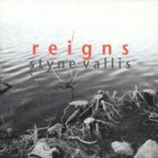 Reigns – Styne Vallis