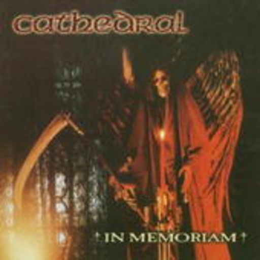 Cathedral – In Memoriam