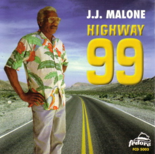 J.J. Malone – Highway 99