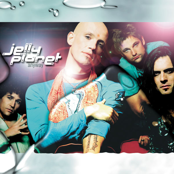 Jelly Planet – Anyway