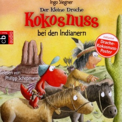 Philipp Schepmann – Der kleine Drache Kokosnuss bei den Indianern