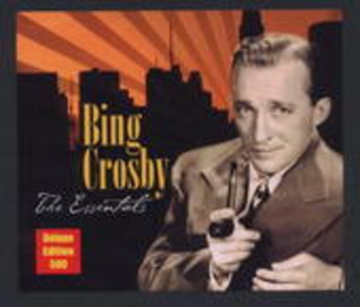 Bing Crosby – The Essentials