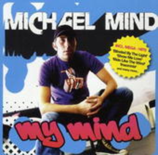 Michael Mind – My Mind