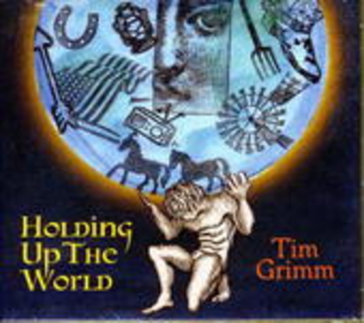 Tim Grimm – Holding Up The World