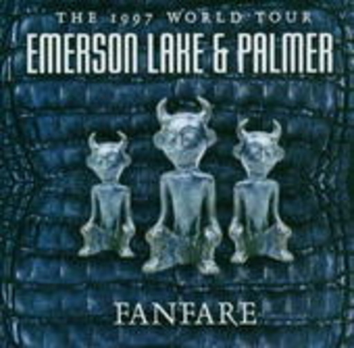 Emerson, Lake & Palmer – Fanfare - The 1997 World Tour