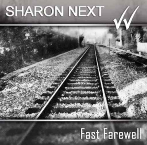 Sharon Next – Fast Farewell