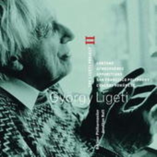 Jonathan Nott/Berliner Philharmoniker – The Ligeti Project II - Apparitions