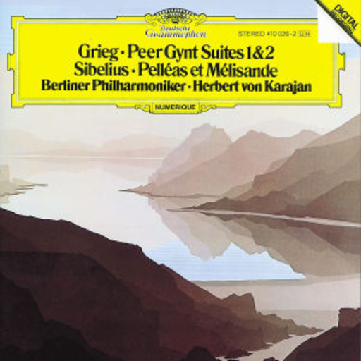 Herbert von Karajan/Berliner Philharmoniker – Peer Gynt Suites 1 & 2