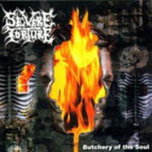 Severe Torture – Butchery Of The Soul E.P.
