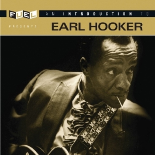 Earl Hooker – An Introduction To Johnny