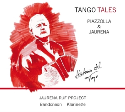 Jaurena Ruf Project – Tango Tales