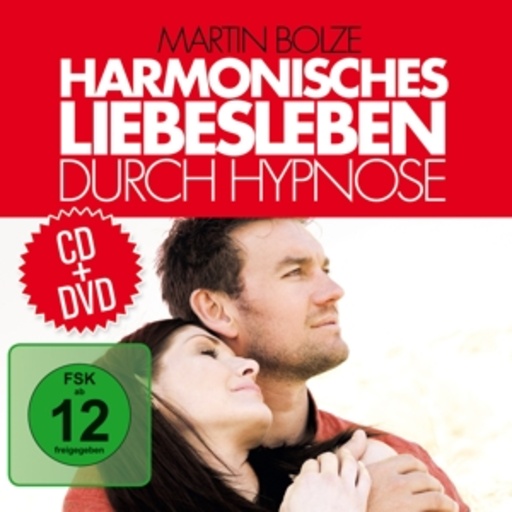 Martin Bolze – Harmonisches Liebesleben durch Hypnose