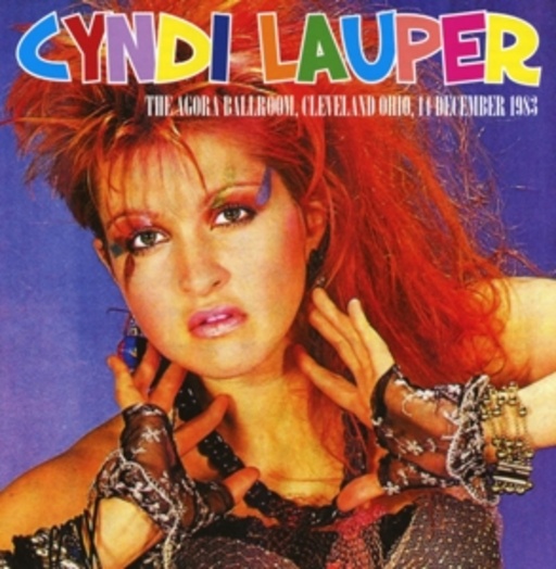 Cyndi Lauper – The Agora Ballroom, Cleveland Ohio, 14 December 1983