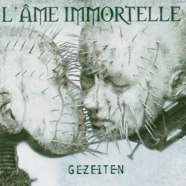 L' Âme Immortelle – Gezeiten
