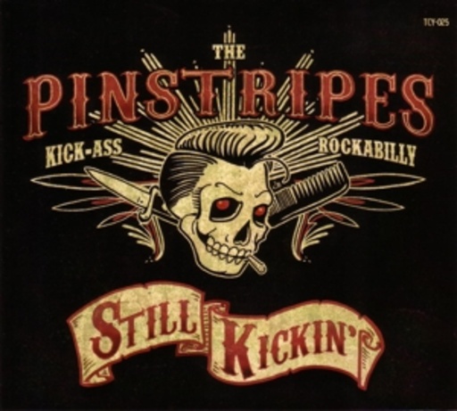 The Pinstripes – Still Kickin'