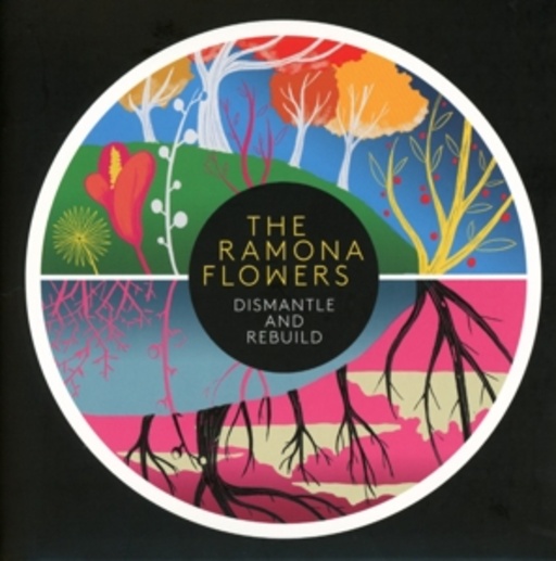 The Ramona Flowers – Dismantle And Rebuild
