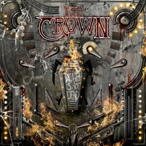 The Crown – Dead Is Not Dead