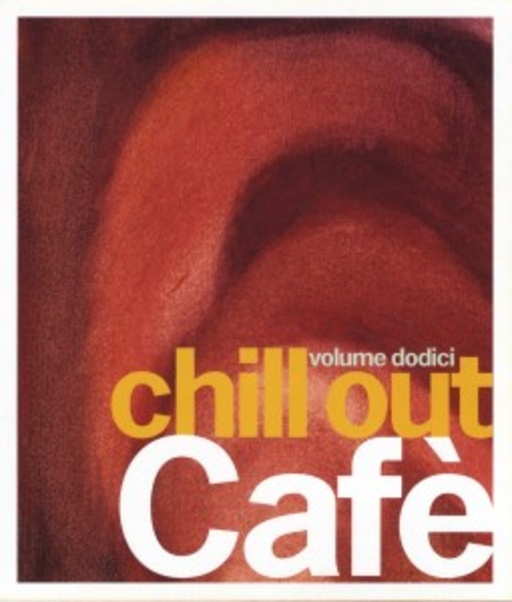 Diverse – Chill Out Cafè Volume Dodici
