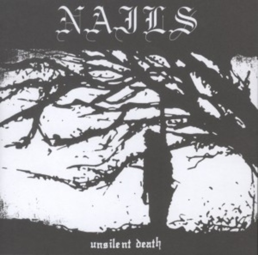 Nails – Unsilent Death