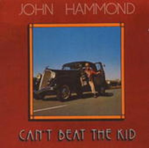 John Hammond – Can't Beat The Kid