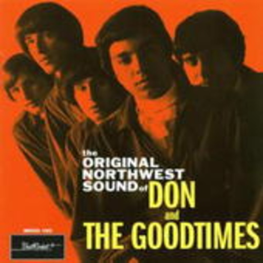 Don And The Goodtimes – The Original Northwest Sound