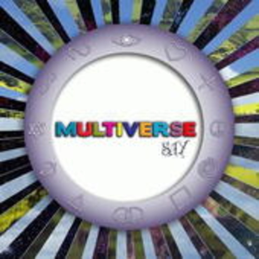 Say – Multiverse