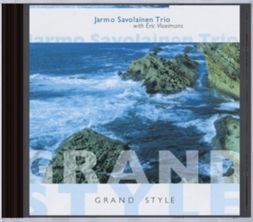 Jarmo Savolainen Trio – Grand Style