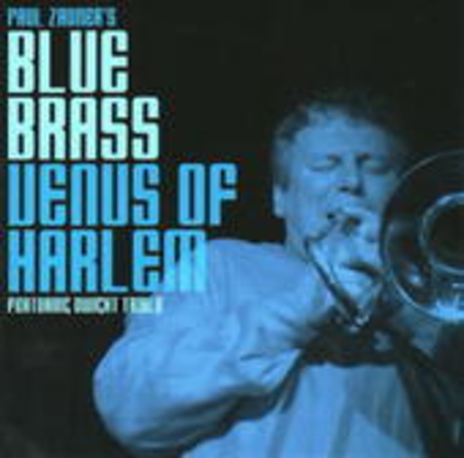Paul Zauner's Blue Brass – Venus Of Harlem