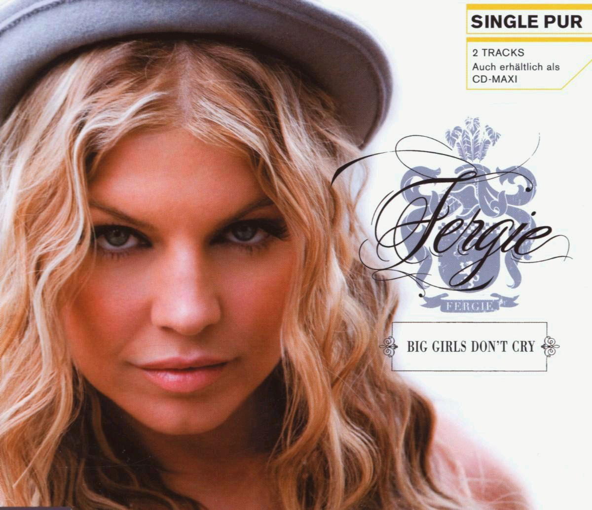 Fergie – Big Girls Don't Cry