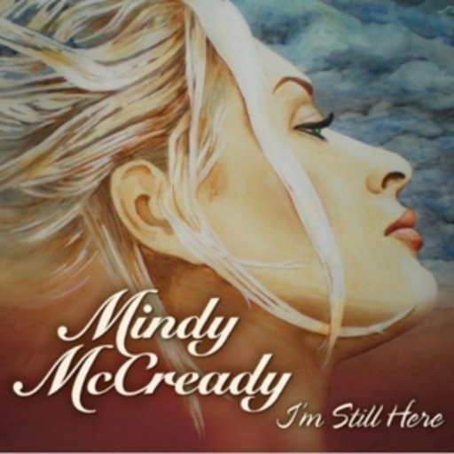 Mindy McCready – I'm Still Here