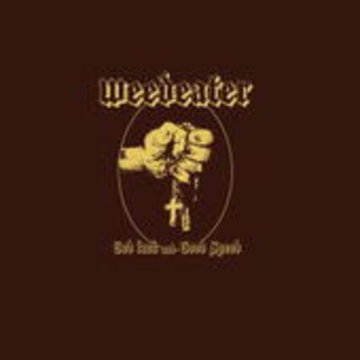 Weedeater – God Luck And Good Speed