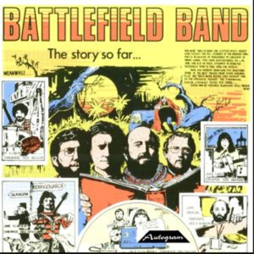 Battlefield Band – The Story So Far 1977-1980