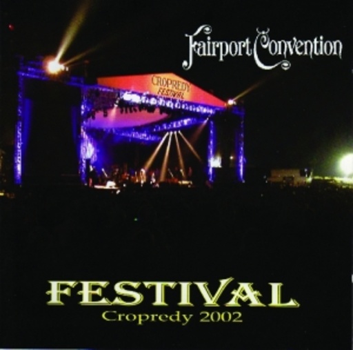 Fairport Convention – Festival Cropredy 2002