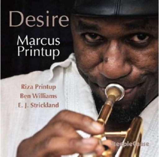 Marcus Printup – Desire