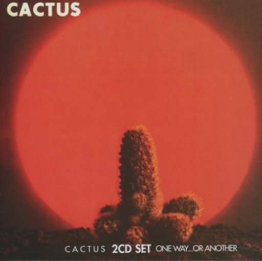 Cactus/One Way…Or Another