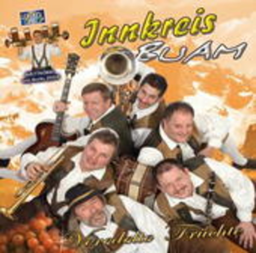 Innkreis Buam – Veredelte Früchte