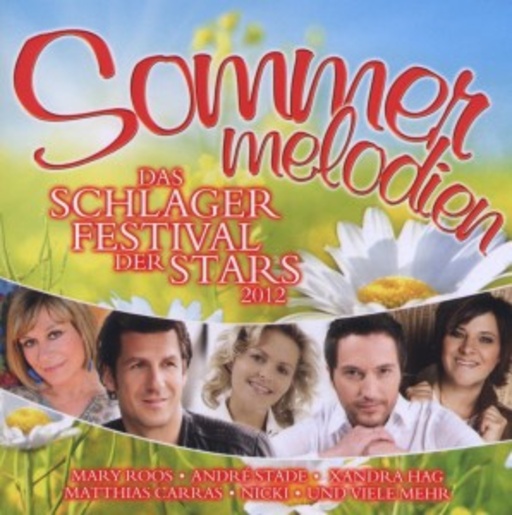 Diverse – Sommermelodien - Das Schlagerfestival der Stars 2012