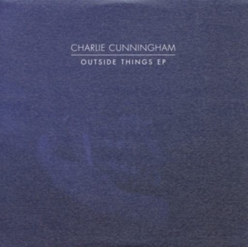 Charlie Cunningham – Outside Things EP