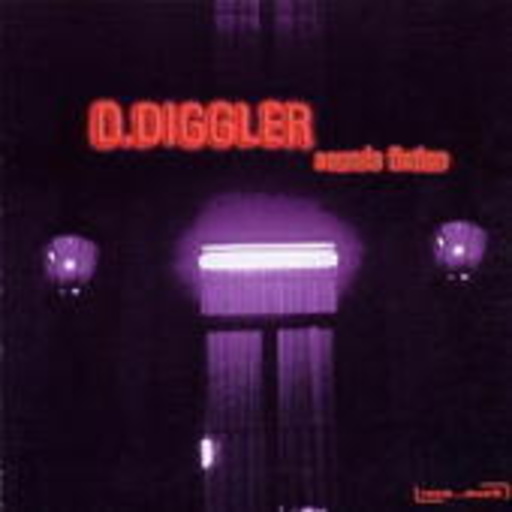 D. Diggler – Sounds Fiction